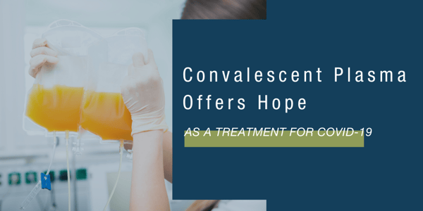 Coalescent Plasma Offers Hope