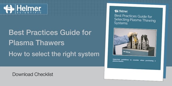 Blog -  Plasma Thawer Best Practice Guide