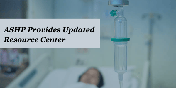 Blog - ASHP Continues to Rapidly Updates Assessment of Evidence for COVID-19-Related Treatments (1)