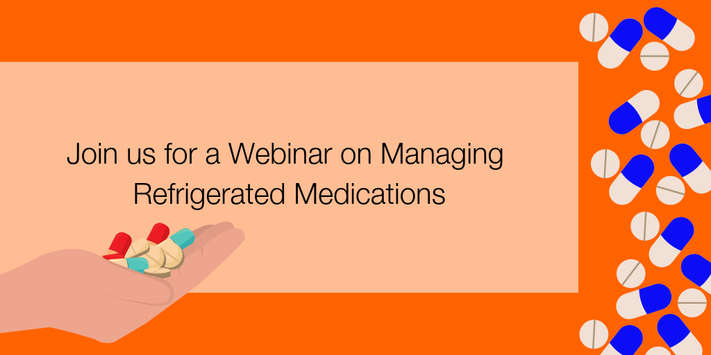 Join-us-for-a-Webinar-on-Managing-Refrigerated-Medications