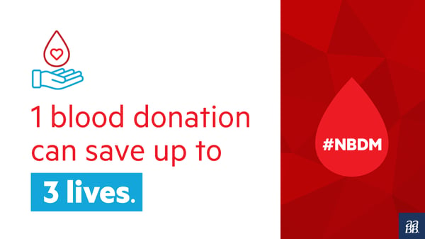 1 blood donation can save up to 3 lives