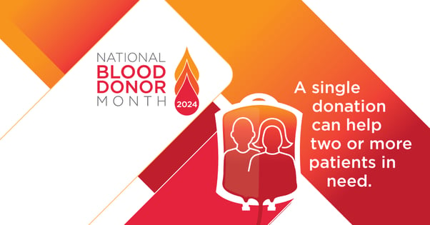 A single donation can help two or more patients in need. National Blood Donor Month 2024